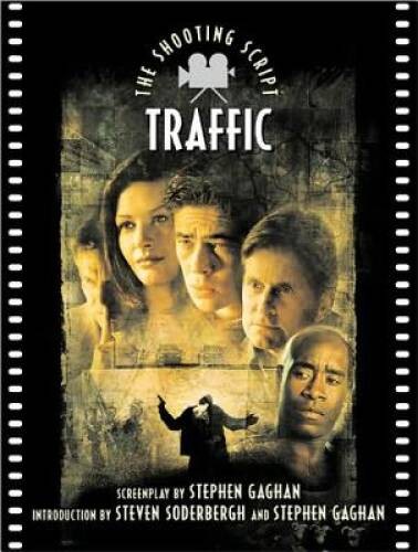 Traffic the shooting script - script,